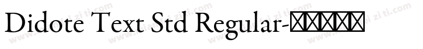 Didote Text Std Regular字体转换